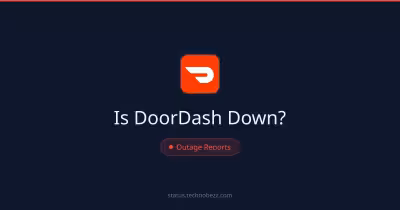 Is Doordash Down Right Now? Login Failures Reported — 16 Reports in 15 Minutes