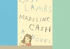 Review: Madeline Cash’s ‘Lost Lambs’ Unveils Gripping Narrative