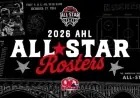 2026 AHL All-Star Classic Rosters Revealed