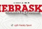 University of Nebraska Launches Women’s Flag Football Program