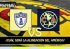 Predicted Lineup for Aguilas vs. Pachuca Clash