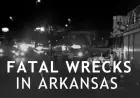 Arkansas Crashes Claim 7 Lives, Injure 5 More