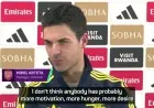 Arteta: “No One More Driven to Win the Premier League”