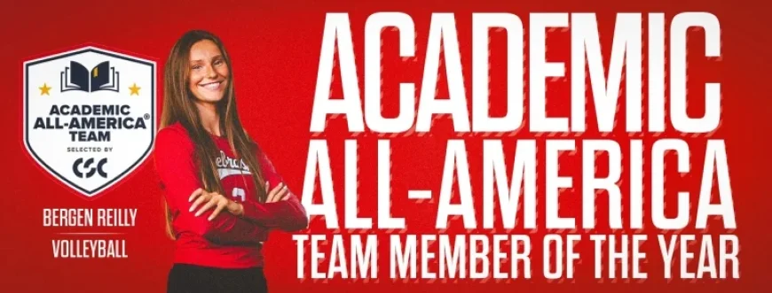 University of Nebraska’s Reilly Honored as Academic All-America Team Member of the Year
