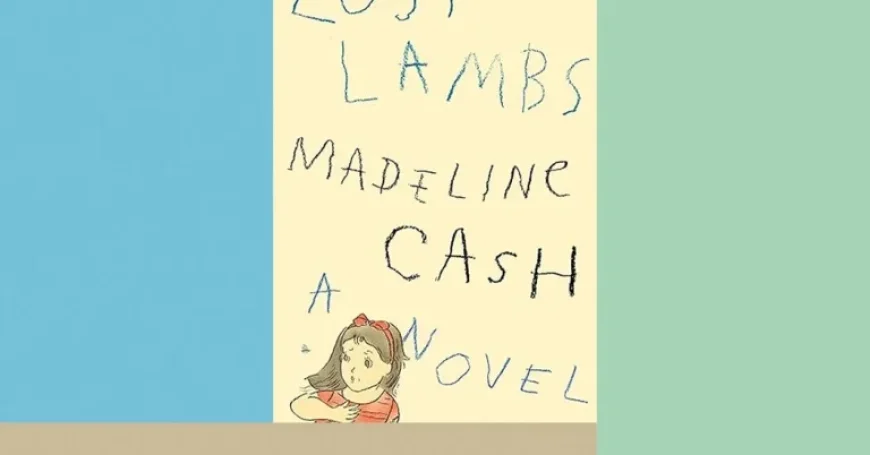 Review: Madeline Cash’s ‘Lost Lambs’ Unveils Gripping Narrative