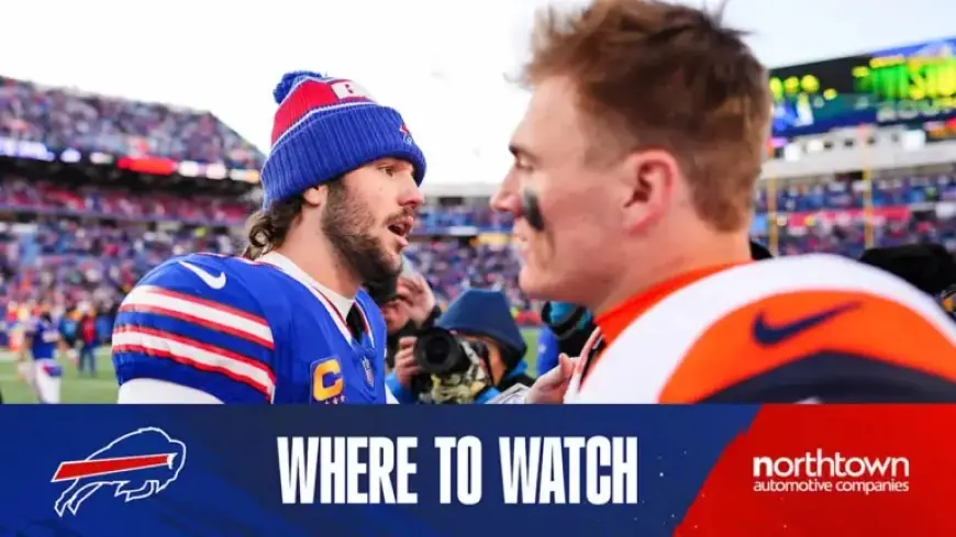 Buffalo Bills vs. Denver Broncos: How to Watch, Stream, and Listen