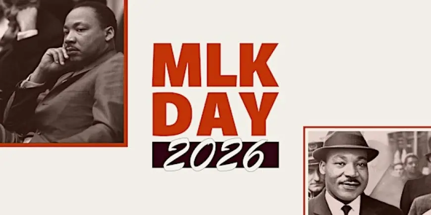 MLK Day 2026: When it is, what’s open and closed, and why the federal holiday matters