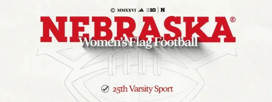 University of Nebraska Launches Women’s Flag Football Program