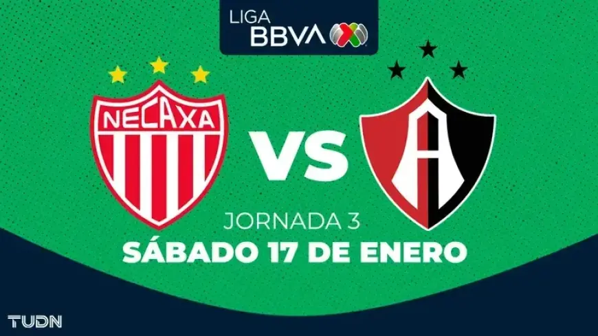 Necaxa vs. Atlas: Schedule and Viewing Guide for Clausura 2026 Matchday 3