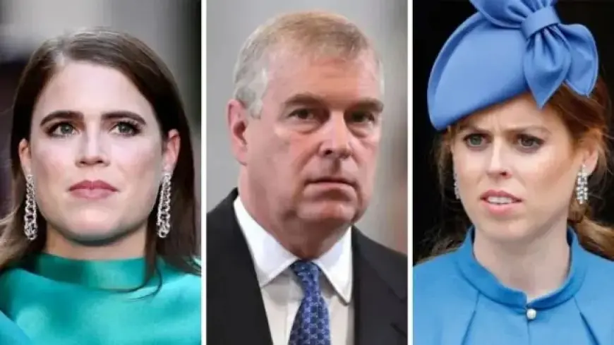 Prince Andrew’s Inheritance: Revealed for Princess Beatrice and Eugenie