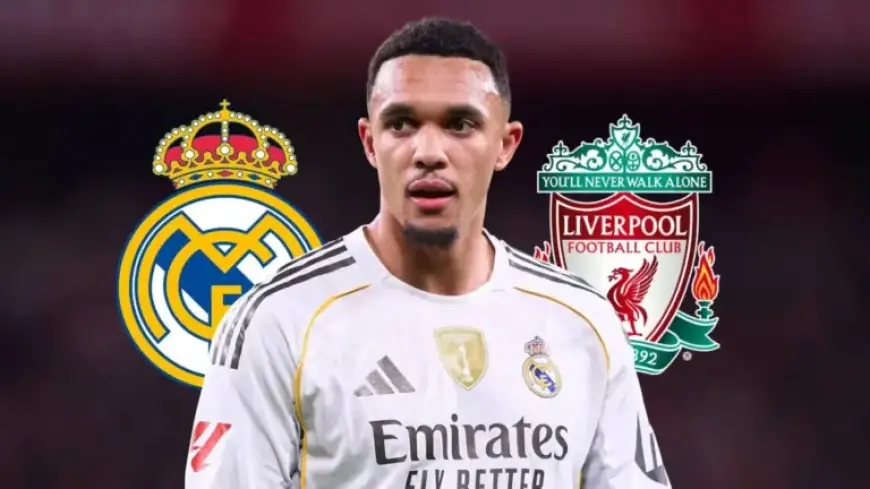 Trent Alexander-Arnold Sparks Real Madrid Exit Rumors Amid Liverpool “Betrayal”
