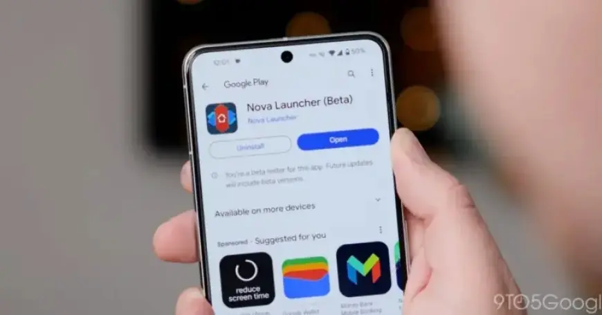 Nova Launcher Revives with New Features, Potentially Including Ads