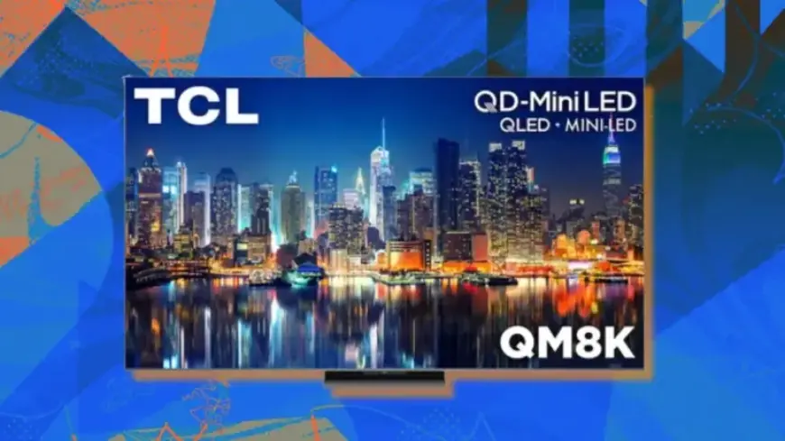 Save 60% on TCL QM8K Mini LED QLED 4K TV Deal