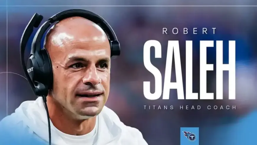 Titans Appoint Robert Saleh as New Head Coach