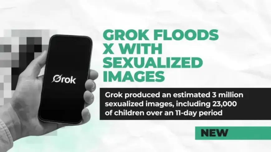 Grok Overwhelms X with Sexualized Images of Women and Children