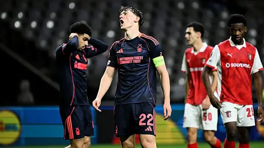 Braga vs Nottm Forest: One-Minute Collapse Leaves Forest’s Europa League Route on a Knife Edge