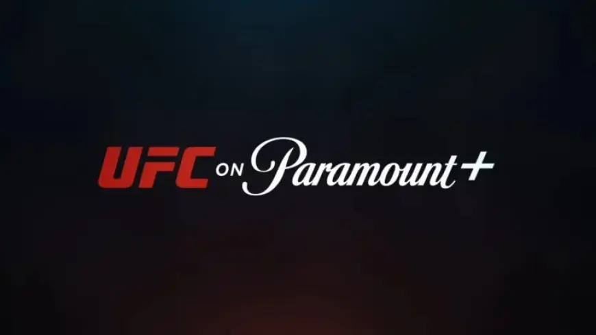 UFC 2026: Paramount Plus Event Schedule and Viewing Guide
