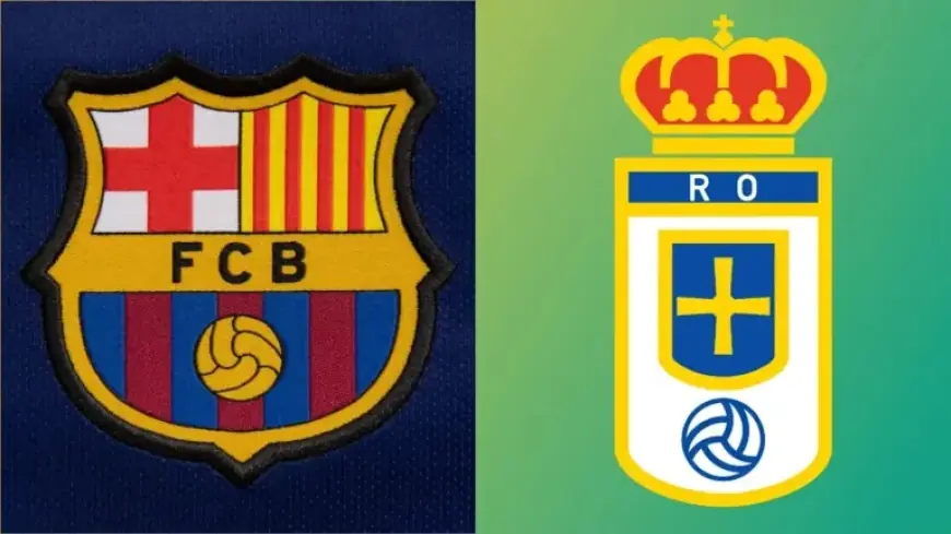 Barcelona vs Real Oviedo: Preview, Predictions & Team Lineups