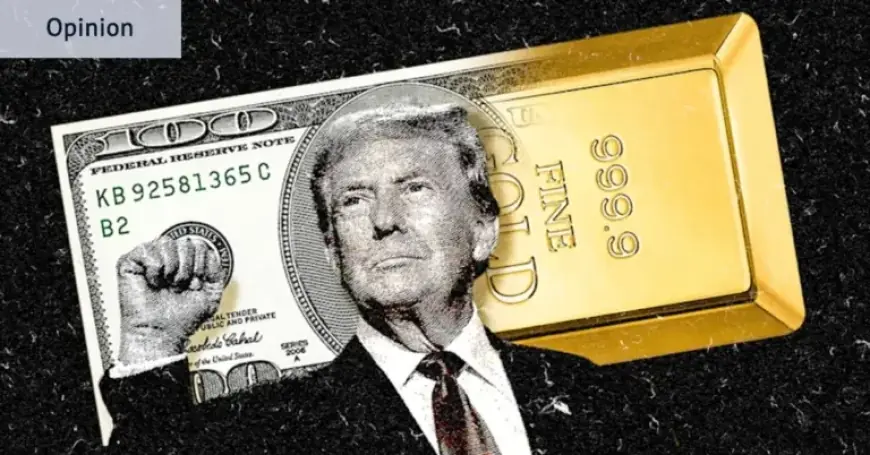 Trump’s Gold Rush: America Keeps the World on Edge