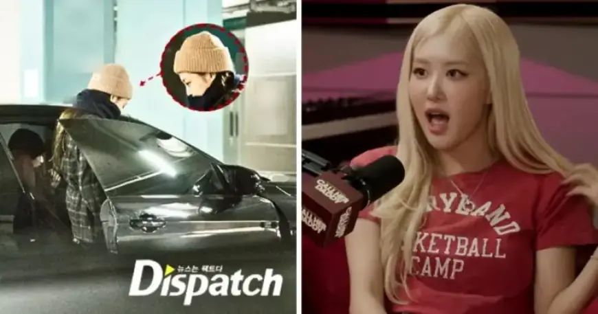 BLACKPINK’s Rosé Reveals Ingenious Tactics to Evade Dispatch at Ex-Boyfriend’s Home