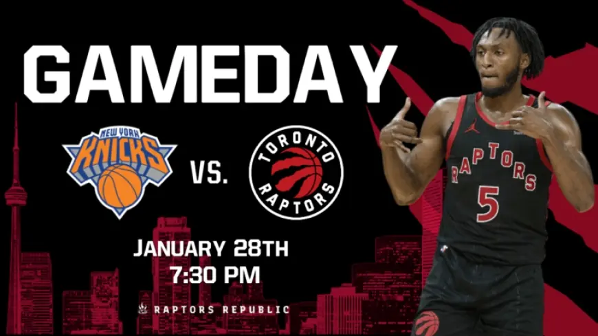 Knicks Face Raptors in Highly Anticipated January 28 Showdown