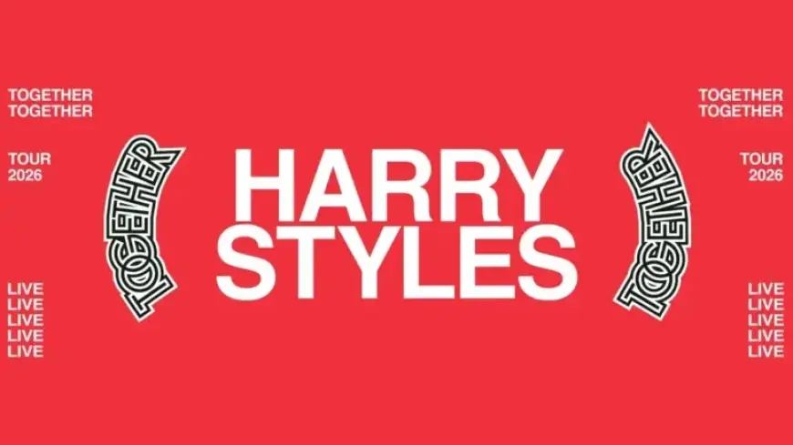 Harry Styles Announces 2026 Together, Together! Tour