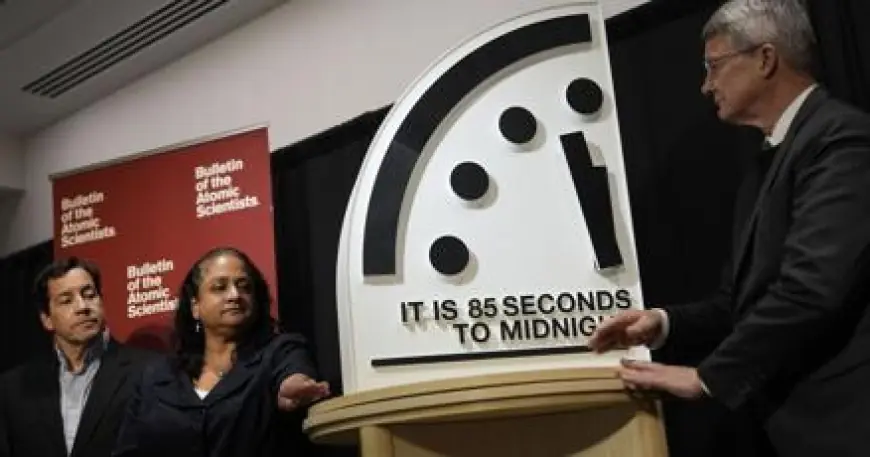 Doomsday Clock 2026 moves to 85 seconds to midnight, the closest warning yet