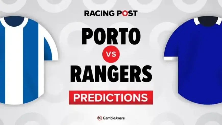 Porto vs Rangers: Gers Face Tough Challenge in Dragons’ Den Predictions