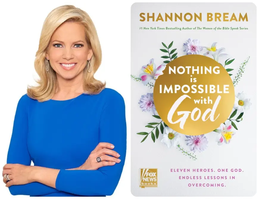 Fox News Books Publishes Shannon Bream’s “Nothing Is Impossible with God”