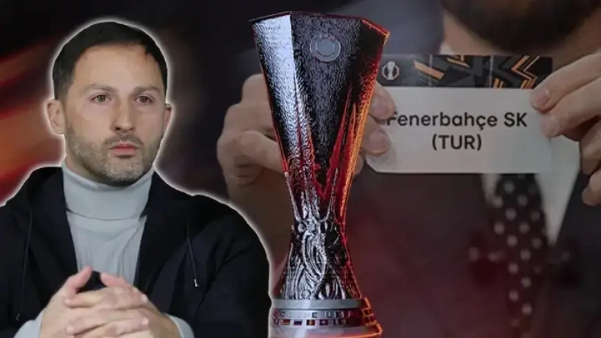 Fenerbahçe Awaits Europa League Draw as Potential Opponents Revealed Today