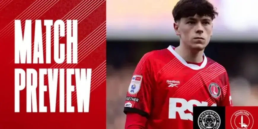 Leicester City Faces Charlton: Match Preview