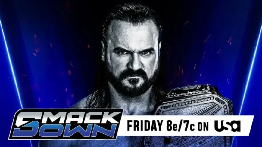 WWE SmackDown Preview: Key Matches, Location, Ticket Info, Viewing Options (1/30)