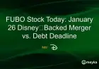 FUBO Stock Faces Disney-Backed Merger Amid Debt Deadline