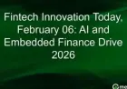 AI and Embedded Finance Propel Fintech Innovation Through 2026