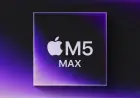 Leak Reveals Apple M5 Pro and M5 Max Could Share the Same Chip