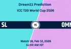 Sri Lanka vs Oman: Dream11 Prediction for T20 World Cup 2026 Match 16