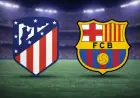 Atlético Madrid vs. FC Barcelona: Copa del Rey Time, Channel, Expected Lineups