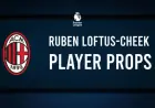 Ruben Loftus-Cheek Against SC Pisa: Odds & Player Props for Feb 13 Scoring
