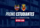 levante - villarreal: Club rolls out €20 student tickets as Villarreal coach flags tough test