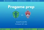 Colorado Vs Seattle Sounders: Fan primer for the season opener — kickoff notes, lineup questions and the home-field edge