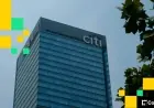 Citi Moves to Make Bitcoin Bankable as Wall Street Builds Native Crypto Infrastructure