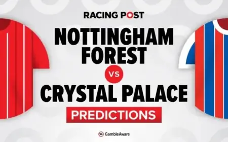 Nottingham Forest vs Crystal Palace: Predictions, Team News, Betting Tips & Odds