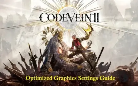Optimize Code Vein II PC Graphics: Balance Performance and Visuals with Our Guide