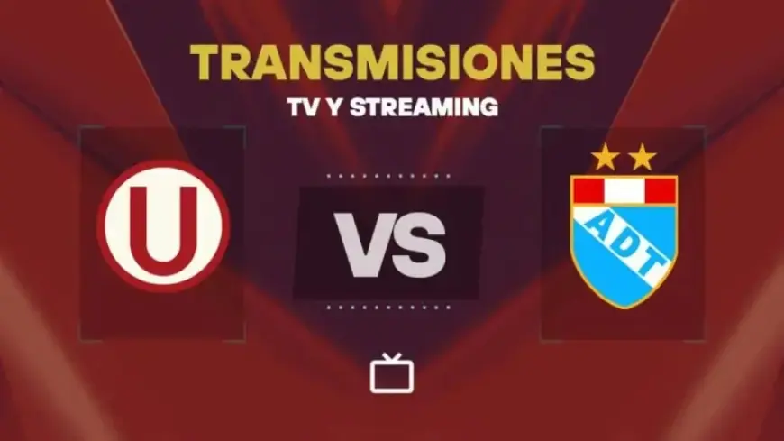 Watch Universitario vs. Tarma Live Today: TV and Streaming Guide