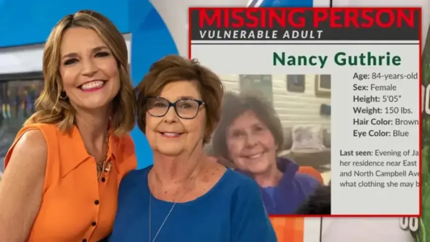“Today Show’s Savannah Guthrie Seeks Help Finding Missing Mother”