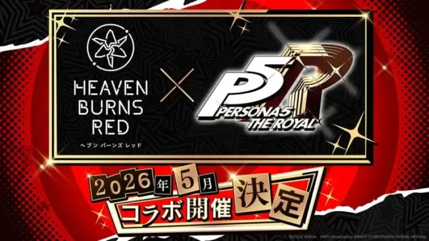 Persona 5 Royal Joins Forces with Heaven Burns Red in New Collaboration