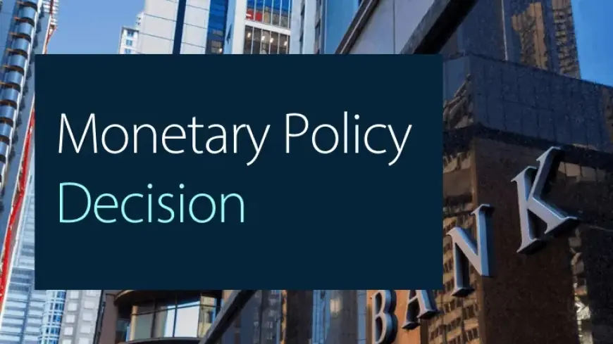 Monetary Policy Board Announces Key Policy Decision