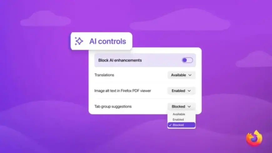 Firefox Introduces New Controls to Disable AI Features