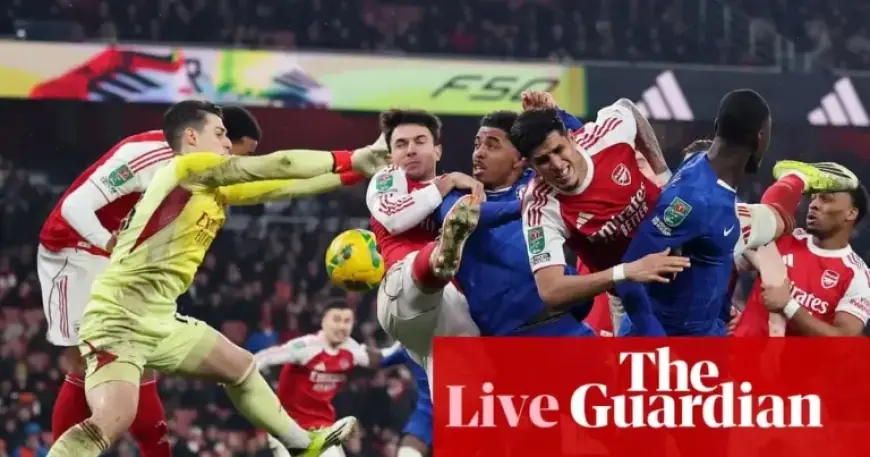 Arsenal Faces Chelsea in Carabao Cup Semi-Final Second Leg Live