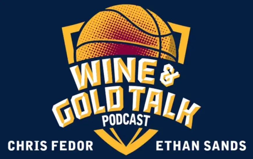 Cavs Dismantle Core Four in Championship Quest: Wine and Gold Talk Podcast